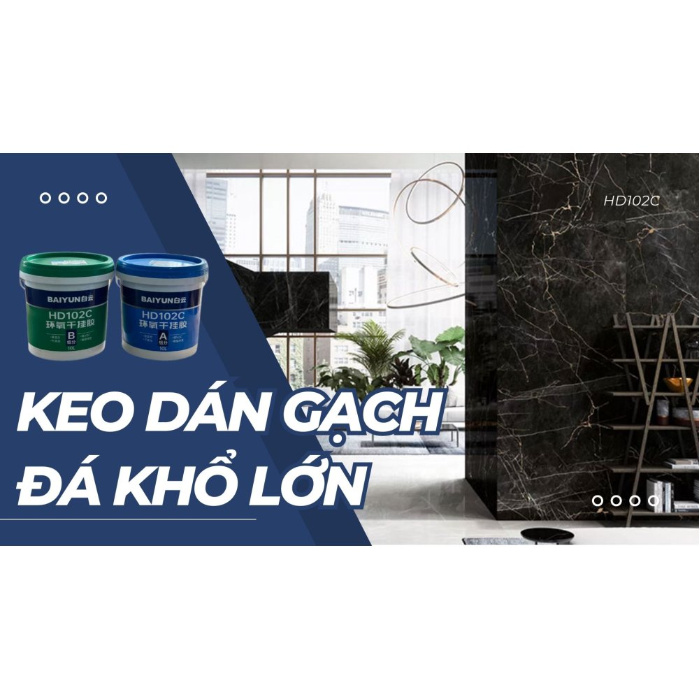 Keo Baiyun dán gạch, đá epoxy 2 thành phần HD102C